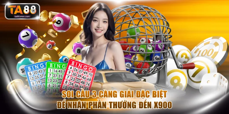 Soi cầu 3 càng
