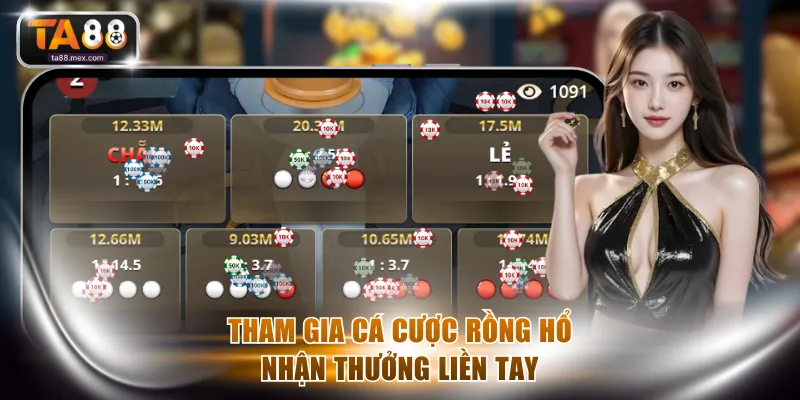 Tham gia cá cược Rồng Hổ nhận thưởng liền tay